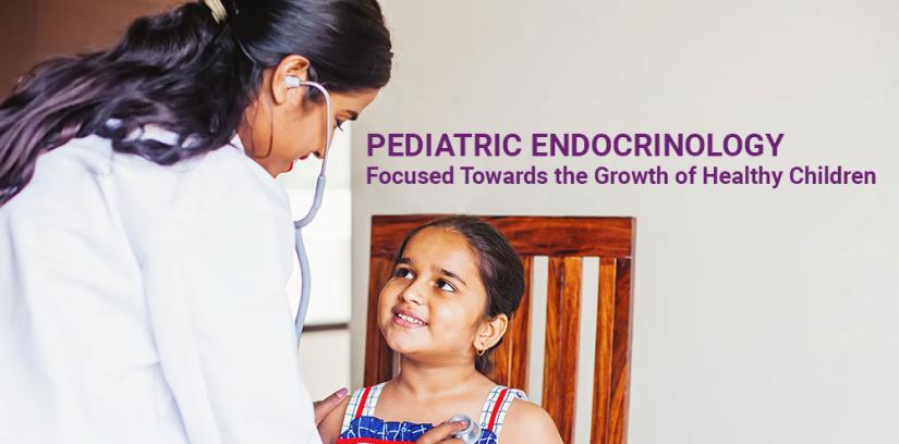Pediatric Endocrinology – Focused Towards the Growth of Healthy Children